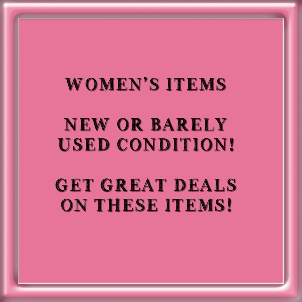 Women’s Items! Most All New!